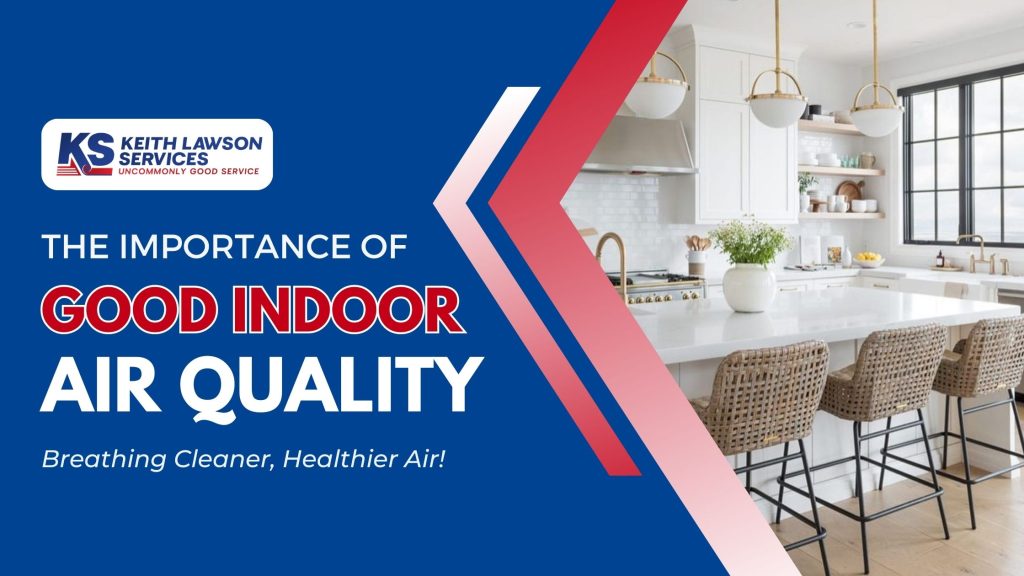 The Importance of Good Indoor Air Quality