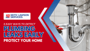 5 Easy Ways to Detect Plumbing Leaks Early – Protect Your Home