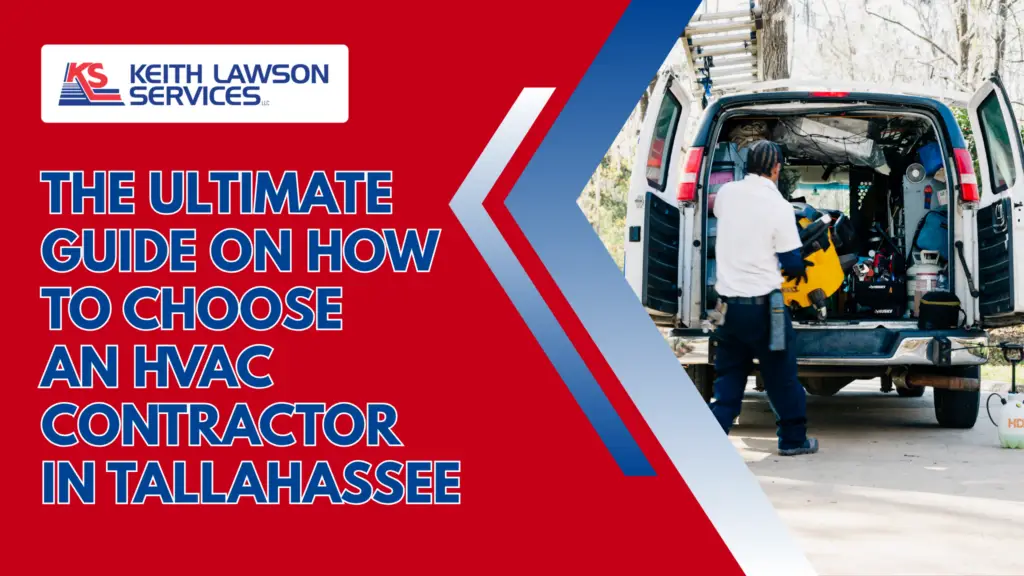 The Ultimate Guide on How to Choose an HVAC Contractor in Tallahassee