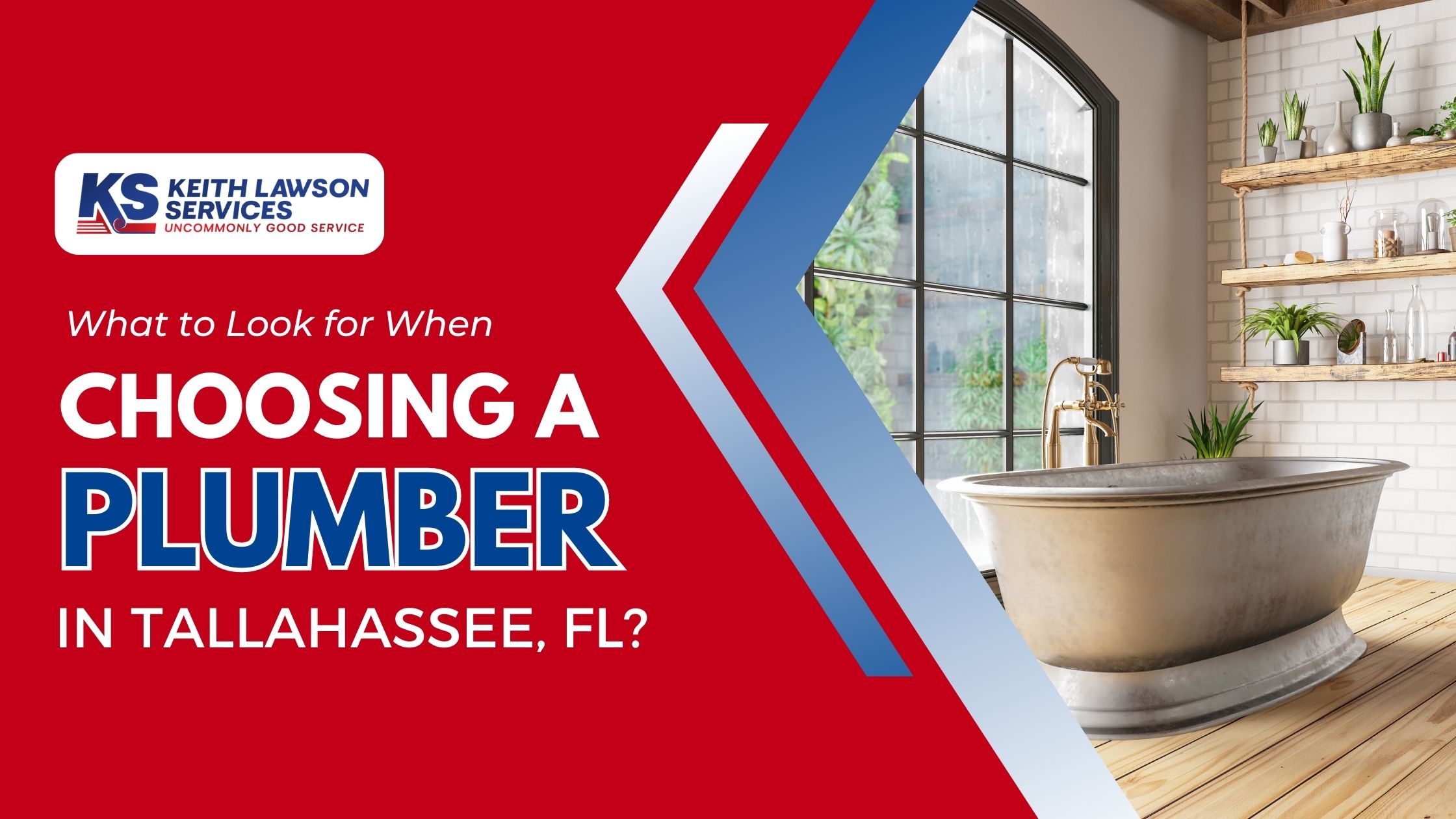 What to Look for When Choosing A Plumber in the Tallahassee Area?