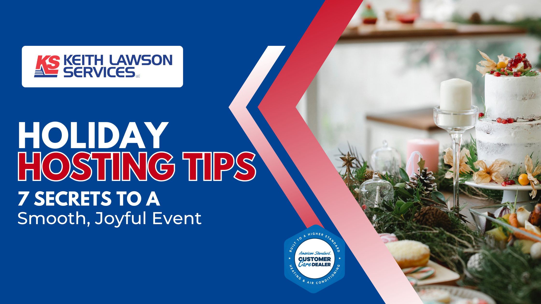 Holiday Hosting Tips: 7 Secrets to a Smooth, Joyful Event
