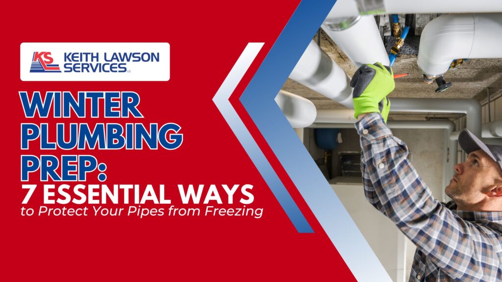 Winter Plumbing Prep: 7 Essential Ways to Protect Your Pipes from Freezing