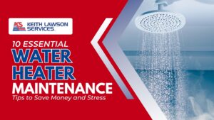 10 Essential Water Heater Maintenance Tips to Save Money and Stress